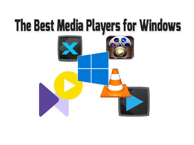 Best Media Players for Windows