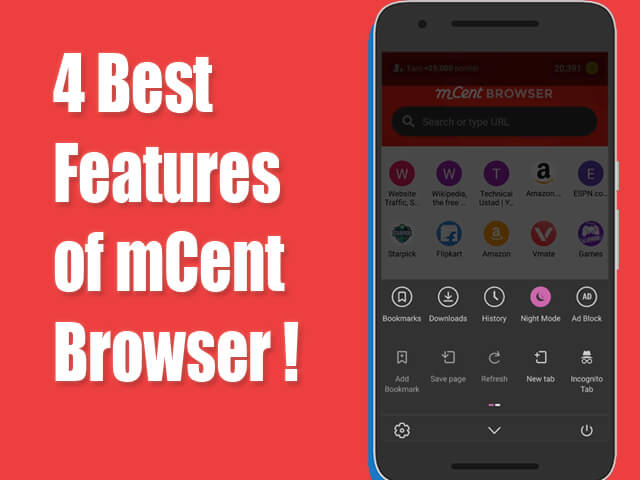 4 Best mCent Browser Features