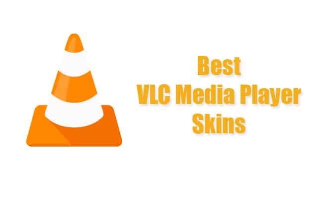 Best VLC Skins