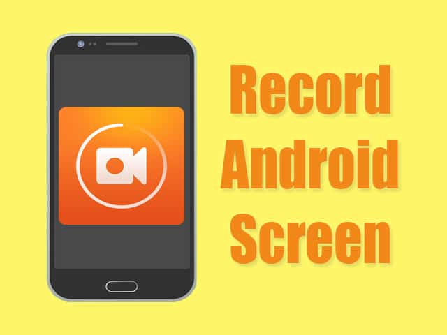 Record Android Screen with Du Recorder