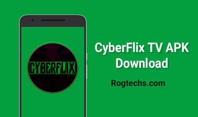 CyberFlix TV APK Download